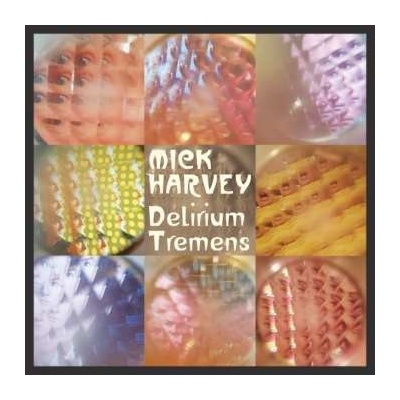 Mick Harvey - Delirium Tremens - col. LP