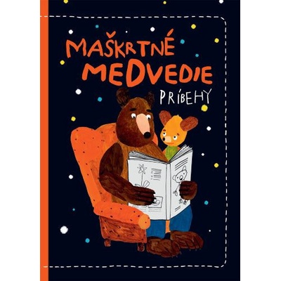Maškrtné medvedie príbehy