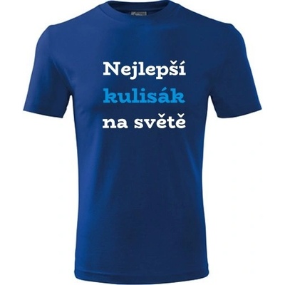 Tričko nejlepší kulisák na světě dárek pro kulisáka modré