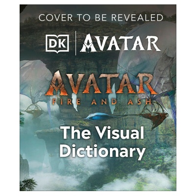 Avatar Fire and Ash the Visual Dictionary