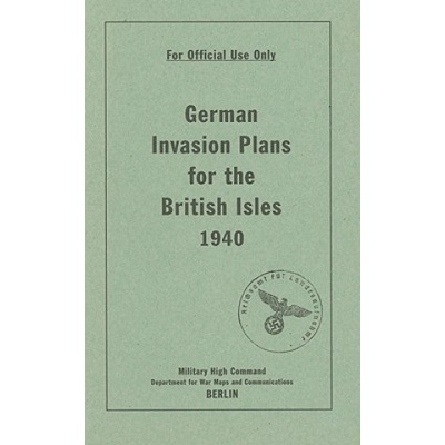 German Invasion Plans for the British Isles, 1940 - Bodleian Library