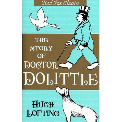 THE STORY OF DOCTOR DOLITTLE - LOFTING, H.