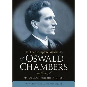 Image 1 of The Complete Works of Oswald Chambers | David McCasland, Oswald Chambers