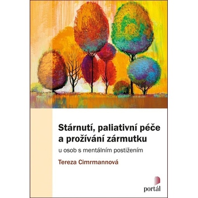 Stárnutí, paliativní péče a prožívání zármutku