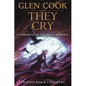 They Cry | Glen Cook (ISBN: 9781250405913)