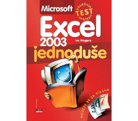 Microsoft Excel 2003 jednoduše