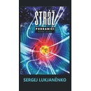 Stráž - Sergej Lukjaněnko
