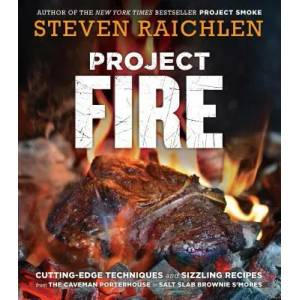 Project Fire | Steven Raichlen (ISBN: 9781523502769)