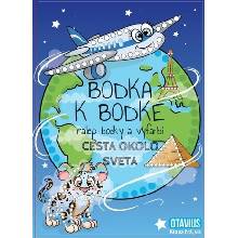 Bodka k bodke - Cesta okolo sveta