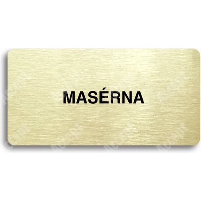 ACCEPT Piktogram MASÉRNA - zlatá tabulka - černý tisk bez rámečku