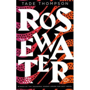 Rosewater | Tade Thompson (ISBN: 9780356511368)