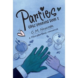 Meduas Editoriale Parties; Girls Weekend Book 2 | C. M. Nascosta