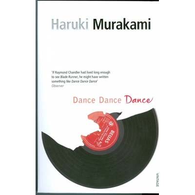 Dance Dance Dance - Haruki Murakami
