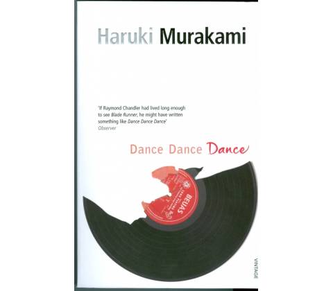 Dance Dance Dance - Haruki Murakami