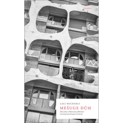 Mešuge dům - Lali Michaeli
