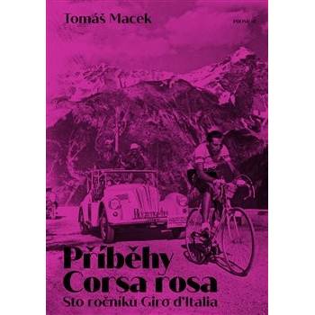 Příběhy Corsa rosa - Tomáš Macek