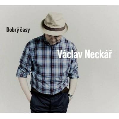 Neckar, Vaclav - Dobry casy/vinyl LP