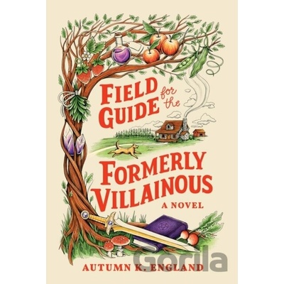 Field Guide for the Formerly Villainous - Autumn England