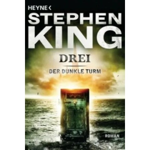Drei | Stephen King, Joachim Körber (ISBN: 9783453875579)