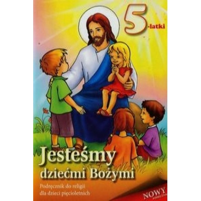 Jesteśmy dziećmi Bożymi 5-latki Podręcznik