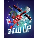 Grow Up
