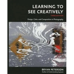 Learning to See Creatively, Third Edition (ISBN: 9781607748274)