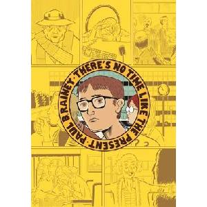 There's No Time Like the Present | RAINEY PAUL B (ISBN: 9781770467569)