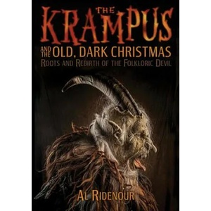 Krampus And The Old, Dark Christmas | Al Ridenour, Sean Tejaratchi (ISBN: 9781627310345)