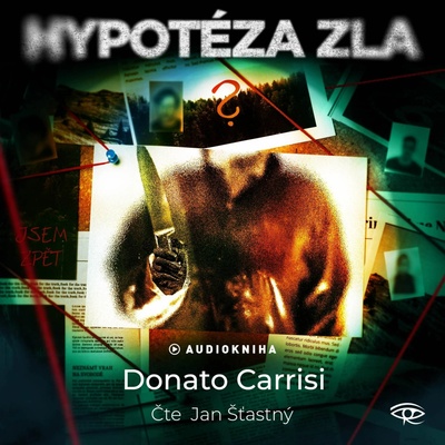 Hypotéza zla - Donato Carrisi - čte Jan Šťastný