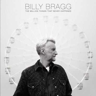 Billy Bragg - Million Things That Never Happened (LP) (0711297530216)