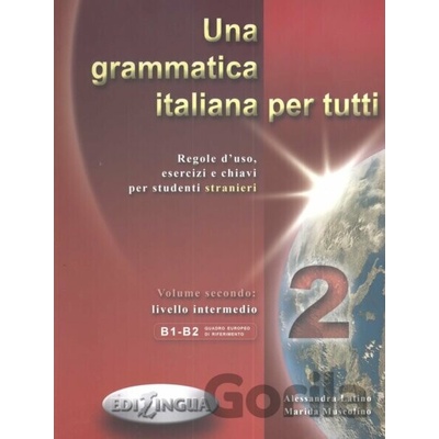Una Grammatica Per Tutti 2 B1 B2