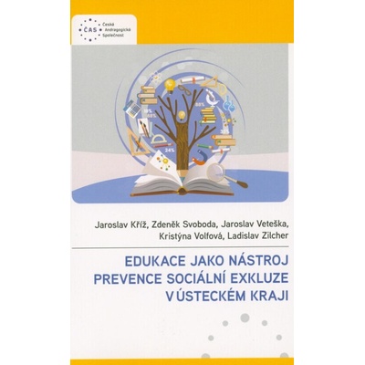 Edukace jako nástroj prevence sociální exkluze v ústeckém kraji