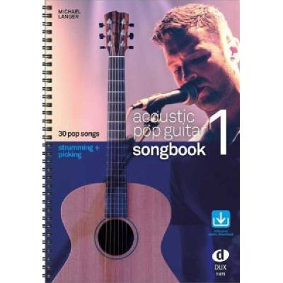 ACOUSTIC POP GUITAR SONGBOOK 1- STRUMMING & PICKING + CD