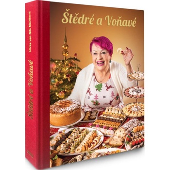 Štědré a Voňavé - Mirka van Gils Slavíková