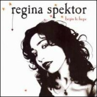 Spektor Regina - Begin To Hope CD
