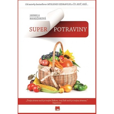 Superpotraviny SK PRÍRODA - Jarmila Mandžuková