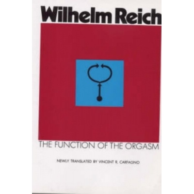 Function of the Orgasm Reich Wilhelm