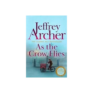 As the Crow Flies | Jeffrey Archer (ISBN: 9781529060065)