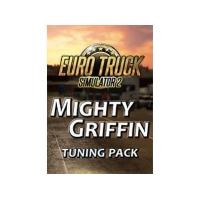 Excalibur Euro Truck Simulator 2 Mighty Griffin Tuning Pack DLC (PC)