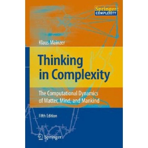 Thinking in Complexity | Klaus Mainzer (ISBN: 9783540722274)