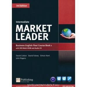 Market Leader Intermediate Flexi Course Book 1 Pack | David Cotton, David Falvey, Simon Kent, John Rogers (ISBN: 9781292126104)