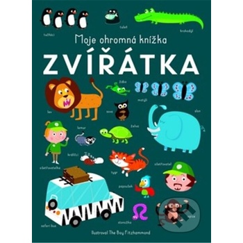 Moje ohromná knížka: Zvířátka