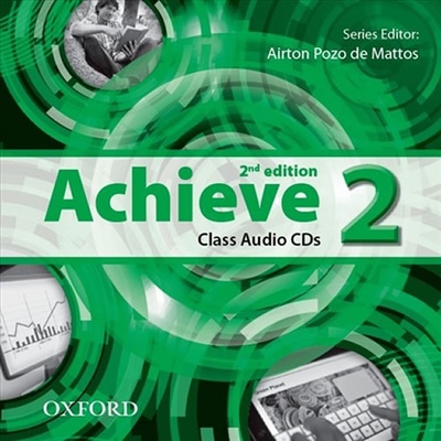 Achieve 2nd Edition 2 Class Audio CDs /2/ - DE MATTOS, A. P.