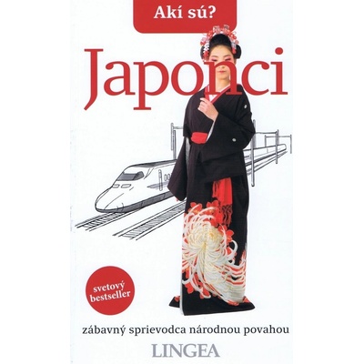 Akí sú? Japonci