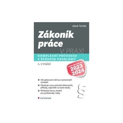 Zákoník práce v praxi - Komplexní průvodce s řešením problémů