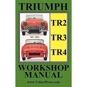 Triumph Tr2, Tr3 & Tr4 1953-1965 Owners Workshop Manual | F. Clymer, Velocepress (ISBN: 9781588500526)