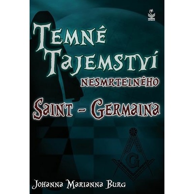 Temné tajemství nesmrtelného Saint-Germaina