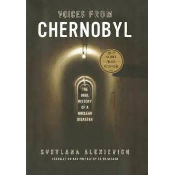 Image 1 of Voices from Chernobyl | Svetlana Alexievich
