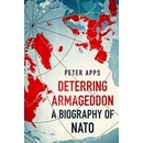 Deterring Armageddon: - Peter Apps