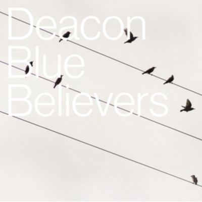 DEACON BLUE - BELIEVERS LP